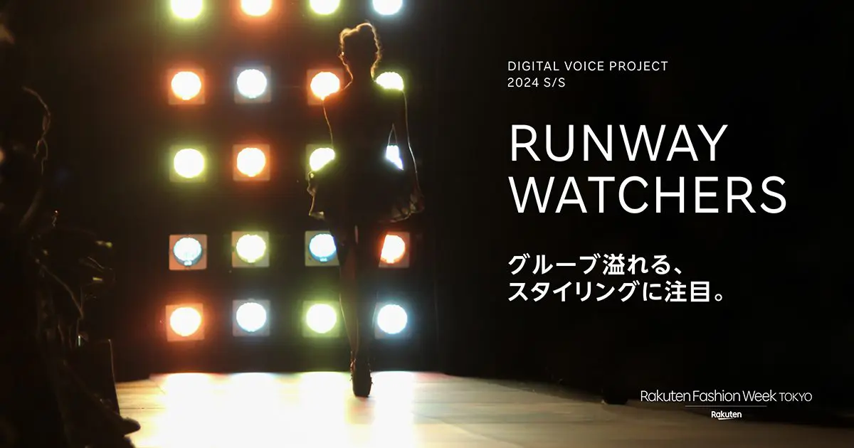楽天ファッション・ウィーク東京24年春夏 公式スケジュールと参加ブランド一覧 5 RUNWAY WATCHERS 24SS BANNER©JFWO